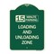 Signmission 15 Minute Parking Loading and Unloading Zone Heavy-Gauge Aluminum Sign, 24" x 18", G-1824-24596 A-DES-G-1824-24596 - alternate 1